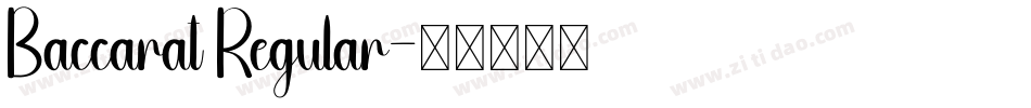 Baccarat Regular字体转换